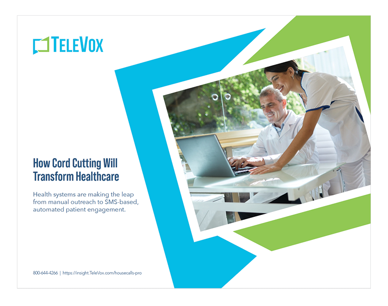 TeleVox eBook - How Cord Cutting Will Transform Healthcare (Thumbnails)